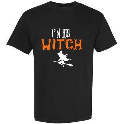 Im His Witch Im Her Boo Funny Couples Matching Halloween Gift Garment-Dyed Heavyweight T-Shirt