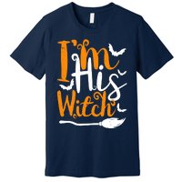 Im His Witch Funny Halloween Design Matching Couple For Her Premium T-Shirt