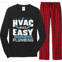 If HVAC Was Easy It Would Be Called Plumbing HVAC Technician Long Sleeve Pajama Set