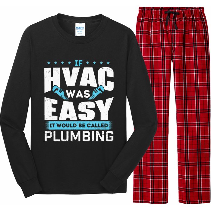 If HVAC Was Easy It Would Be Called Plumbing HVAC Technician Long Sleeve Pajama Set