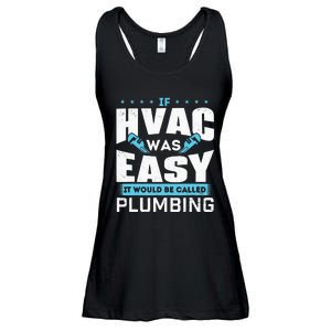 If HVAC Was Easy It Would Be Called Plumbing HVAC Technician Ladies Essential Flowy Tank