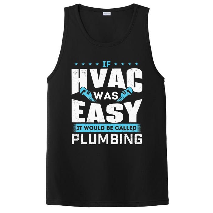 If HVAC Was Easy It Would Be Called Plumbing HVAC Technician PosiCharge Competitor Tank