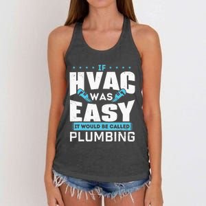 If HVAC Was Easy It Would Be Called Plumbing HVAC Technician Women's Knotted Racerback Tank