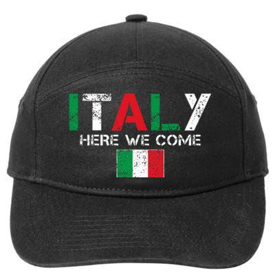 Italy Here We Come Matching Italian Family Vacation Trip 7-Panel Snapback Hat