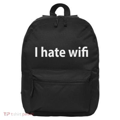 I Hate Wifi 16 in Basic Backpack