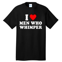 I Heart Who Whimper Tall T-Shirt