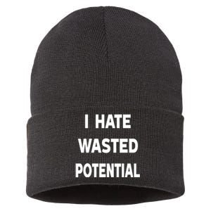 I Hate Wasted Potential Sustainable Knit Beanie