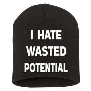 I Hate Wasted Potential Short Acrylic Beanie