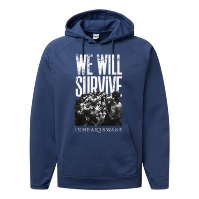 In Hearts Wake We Will Survive Performance Fleece Hoodie