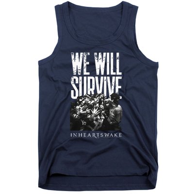 In Hearts Wake We Will Survive Tank Top