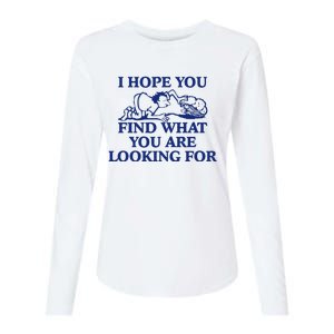 I Hope You Find What You Are Looking For Baby Blue Design Womens Cotton Relaxed Long Sleeve T-Shirt