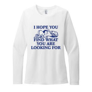 I Hope You Find What You Are Looking For Baby Blue Design Womens CVC Long Sleeve Shirt