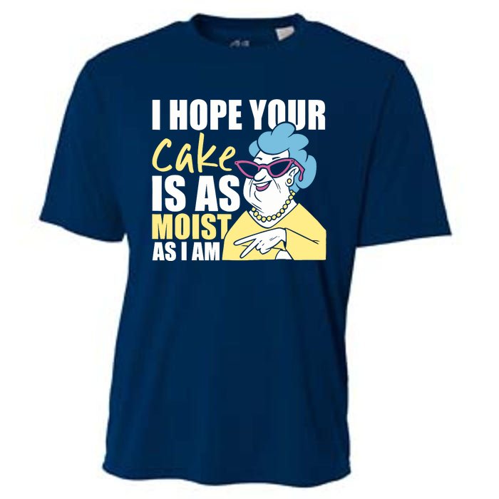 I Hope Your Cake Is As Moist As I Am Funny Cooling Performance Crew T-Shirt