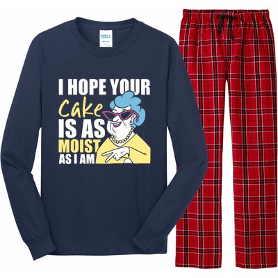 I Hope Your Cake Is As Moist As I Am Funny Long Sleeve Pajama Set