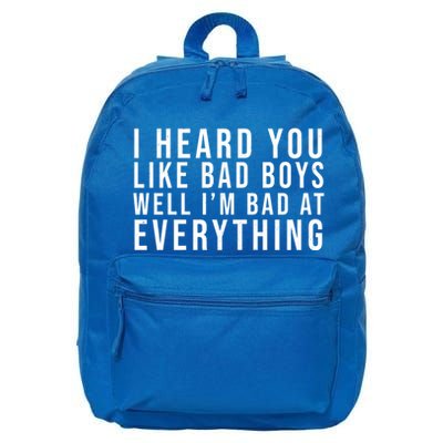 I Heard You Like Bad Boys Well I'm Bat At Everything 16 in Basic Backpack