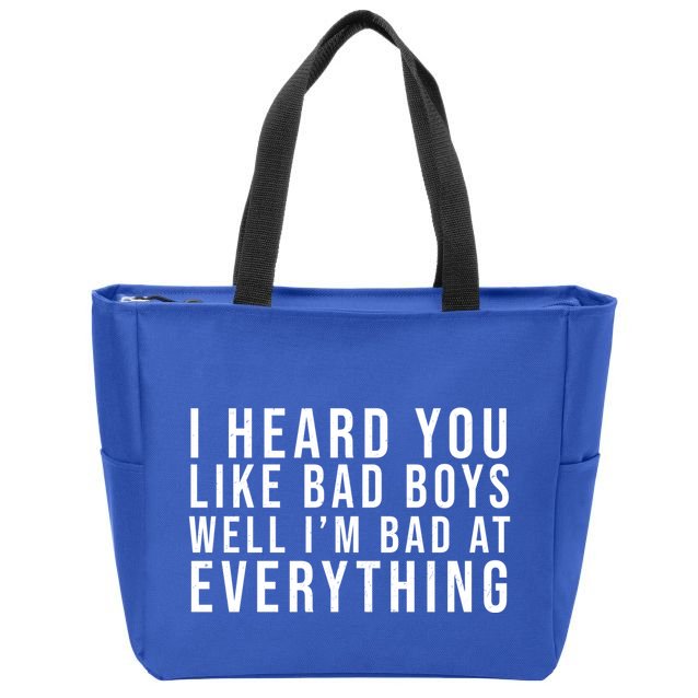 I Heard You Like Bad Boys Well I'm Bat At Everything Zip Tote Bag