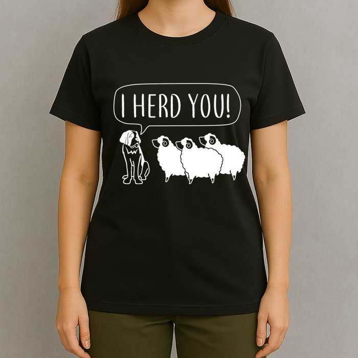 I Herd You T-Shirt
