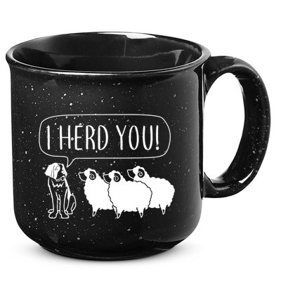 I Herd You 15oz Campfire Ceramic Mug