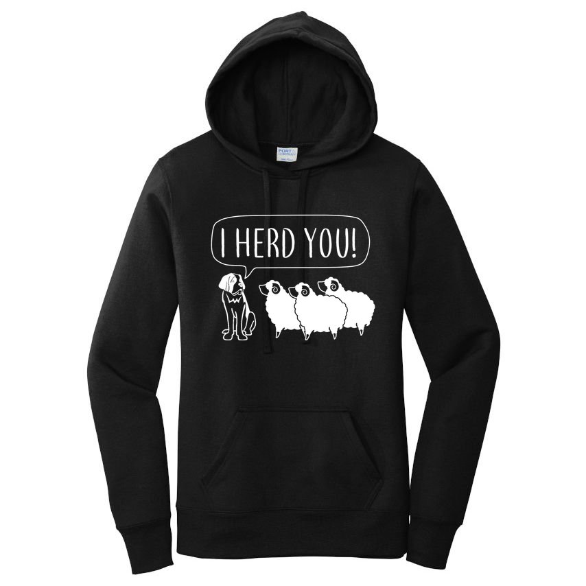 I Herd You Women's Pullover Hoodie