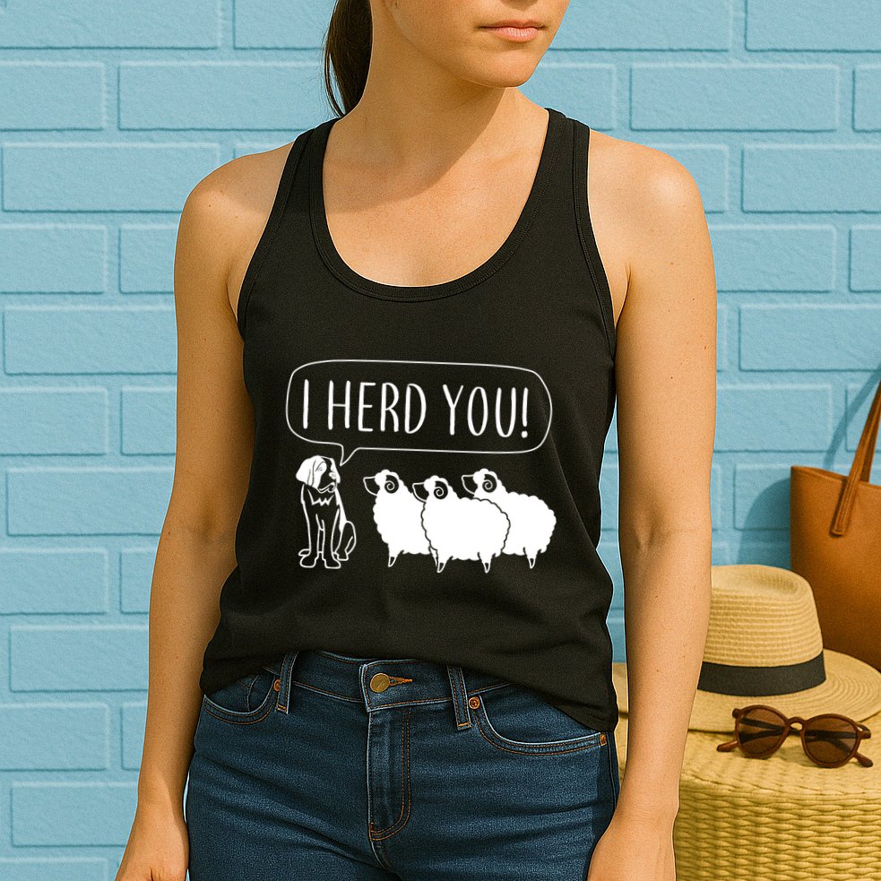 I Herd You Womens Tank Top