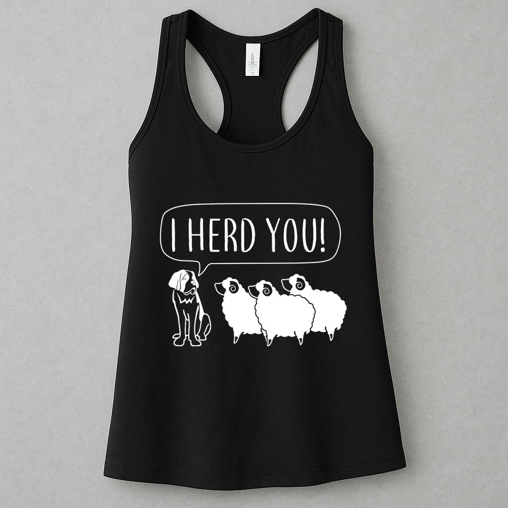 I Herd You Womens Tank Top