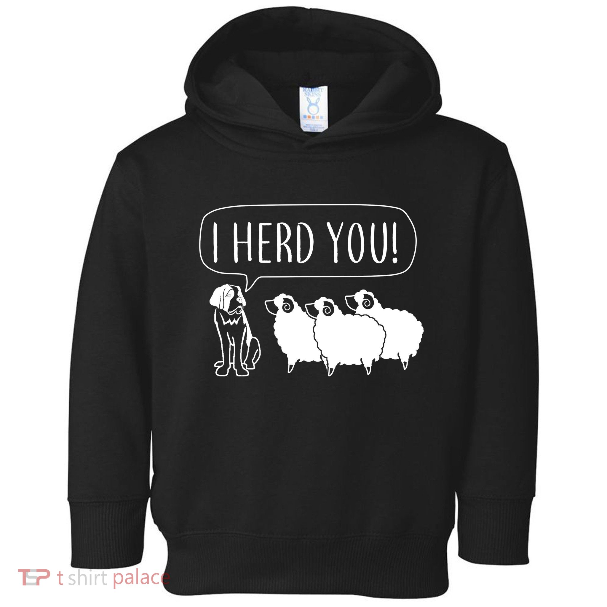 I Herd You Toddler Hoodie