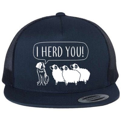 I Herd You Flat Bill Trucker Hat