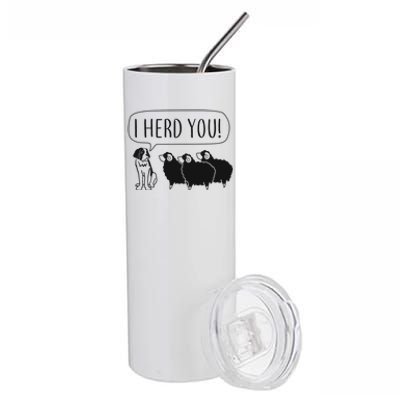 I Herd You Stainless Steel Tumbler