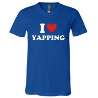 I Heart Yapping I Love Yapping  V-Neck T-Shirt