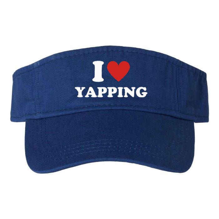 I Heart Yapping I Love Yapping  Valucap Bio-Washed Visor