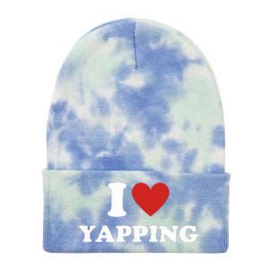 I Heart Yapping I Love Yapping  Tie Dye 12in Knit Beanie