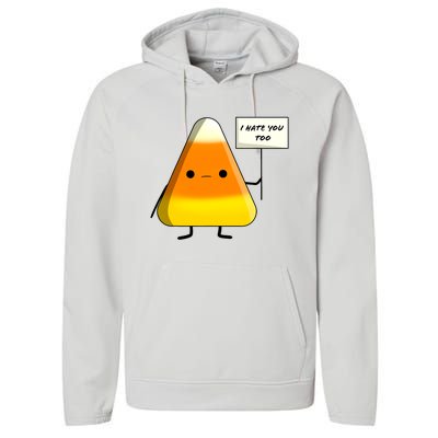 I Hate You Too Funny Halloween Candy Corn Performance Fleece Hoodie