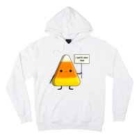 I Hate You Too Funny Halloween Candy Corn Hoodie