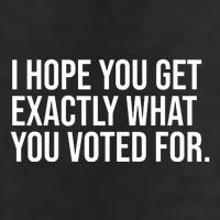 I Hope You Get Exactly What You Voted For Voting Election Golf Towel