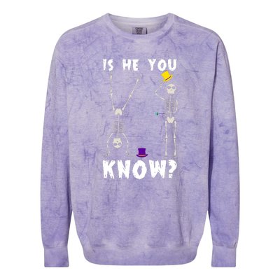 Is He You Know Skeleton Funny Colorblast Crewneck Sweatshirt