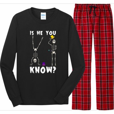 Is He You Know Skeleton Funny Long Sleeve Pajama Set