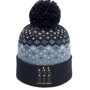 Is He You Know Skeleton Funny The Baniff Cuffed Pom Beanie