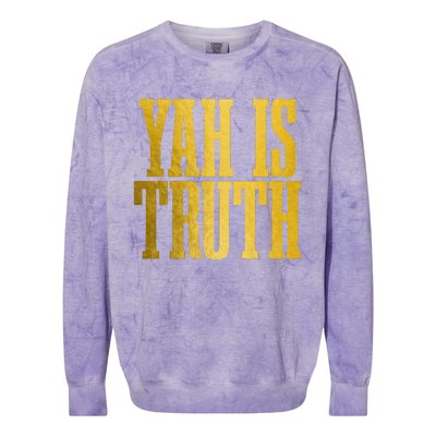 Israelite Hebrew Yah Is Truth Israel Judah Colorblast Crewneck Sweatshirt