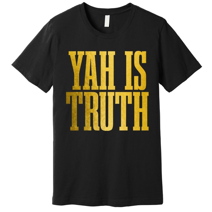 Israelite Hebrew Yah Is Truth Israel Judah Premium T-Shirt