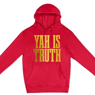 Israelite Hebrew Yah Is Truth Israel Judah Premium Pullover Hoodie