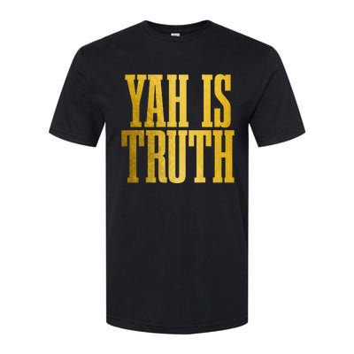 Israelite Hebrew Yah Is Truth Israel Judah Softstyle CVC T-Shirt