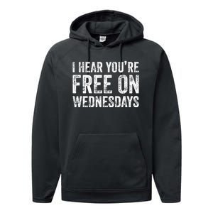 I Hear You’Re Free On Wednesdays Funny Biden Saying Performance Fleece Hoodie