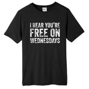 I Hear You’Re Free On Wednesdays Funny Biden Saying Tall Fusion ChromaSoft Performance T-Shirt