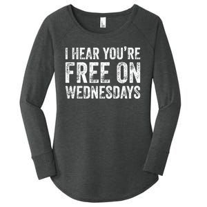 I Hear You’Re Free On Wednesdays Funny Biden Saying Women's Perfect Tri Tunic Long Sleeve Shirt