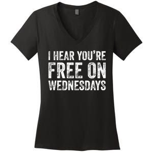 I Hear You’Re Free On Wednesdays Funny Biden Saying Women's V-Neck T-Shirt