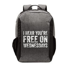 I Hear You’Re Free On Wednesdays Funny Biden Saying Vector Backpack