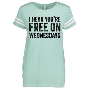 I Hear You’Re Free On Wednesdays Funny Biden Saying Enza Ladies Jersey Football T-Shirt