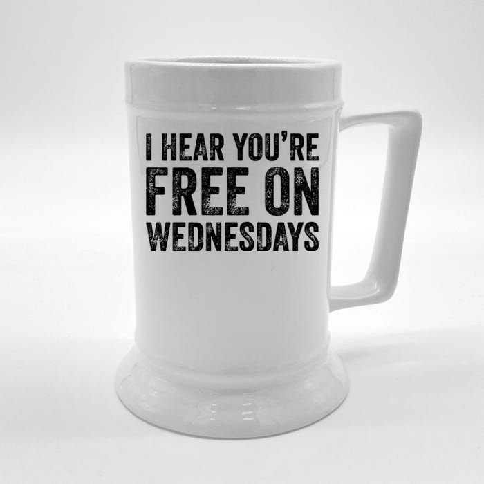 I Hear You’Re Free On Wednesdays Funny Biden Saying Beer Stein