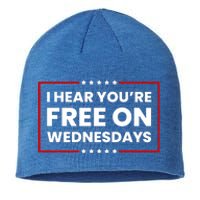 I Hear You’Re Free On Wednesdays Funny Biden Saying Sustainable Beanie