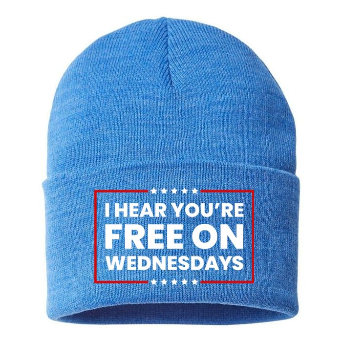 I Hear You’Re Free On Wednesdays Funny Biden Saying Sustainable Knit Beanie